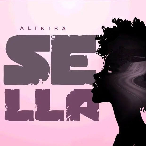 Alikiba – Sella Alikiba – Sella