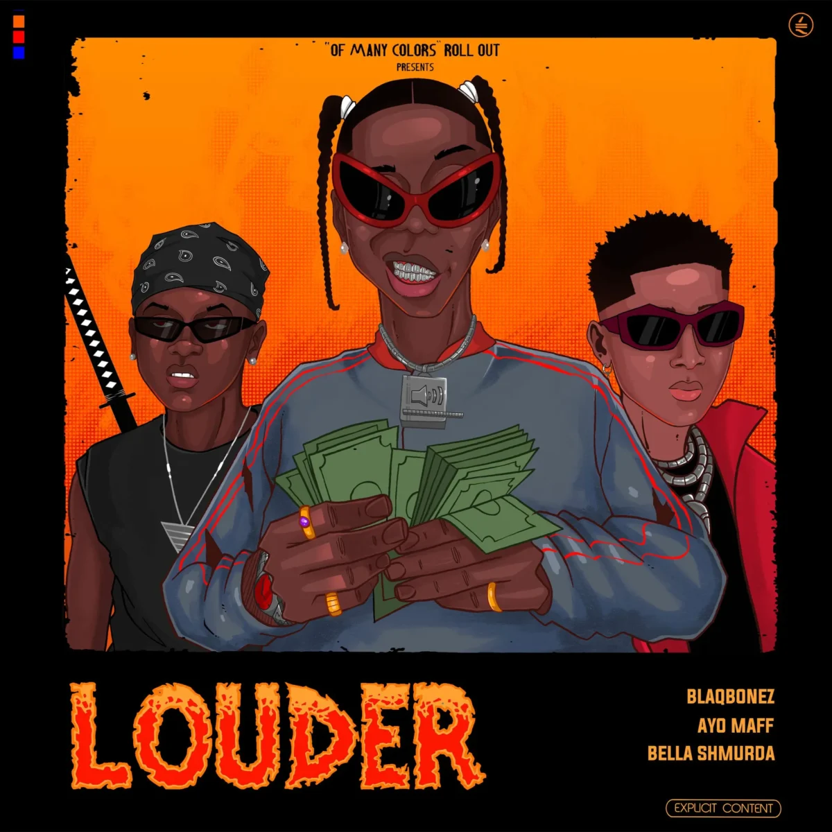 Blaqbonez – Louder Feat. Ayo Maff & Bella Shmurda Blaqbonez – Louder Feat. Ayo Maff & Bella Shmurda