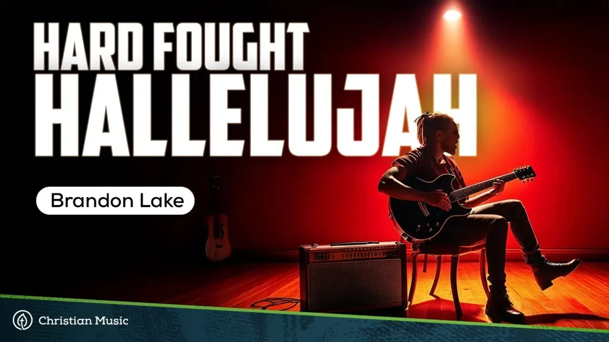 Brandon Lake – Hard Fought Hallelujah Brandon Lake – Hard Fought Hallelujah