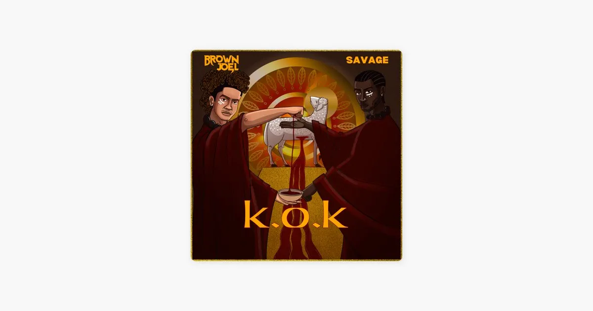 Brown Joel – K.O.K Ft. Savage Brown Joel – K.O.K Ft. Savage