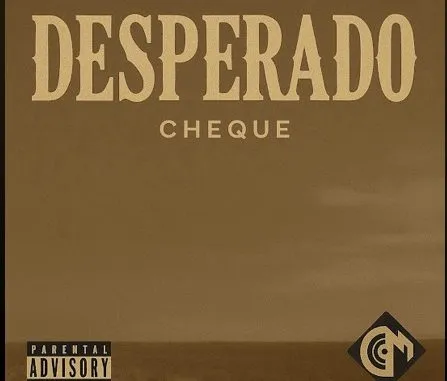 Cheque – Desperado