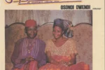 Chief Osita Osadebe – Osondi Owendi