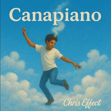 Chris Effects – Canapiano Chris Effects – Canapiano