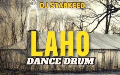 DJ Starkeed – Laho Dance Drum Ft. Shallipopi