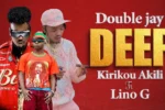 Double Jay – DEEP Ft. Lino G & Kirikou Akili