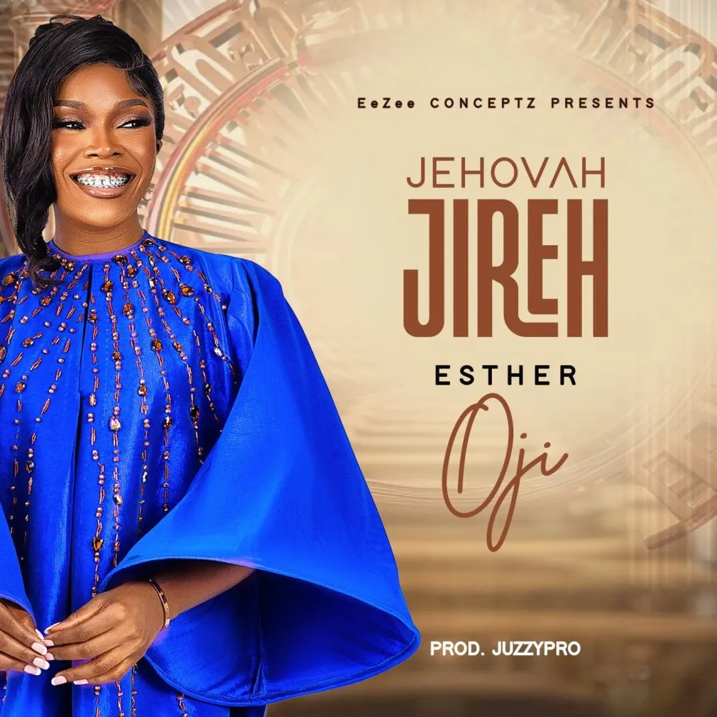 Esther Oji – Jehovah Jireh