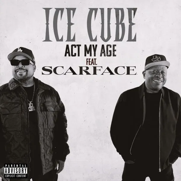 Ice Cube – Act My Age Ft. Scarface Ice Cube – Act My Age Ft. Scarface
