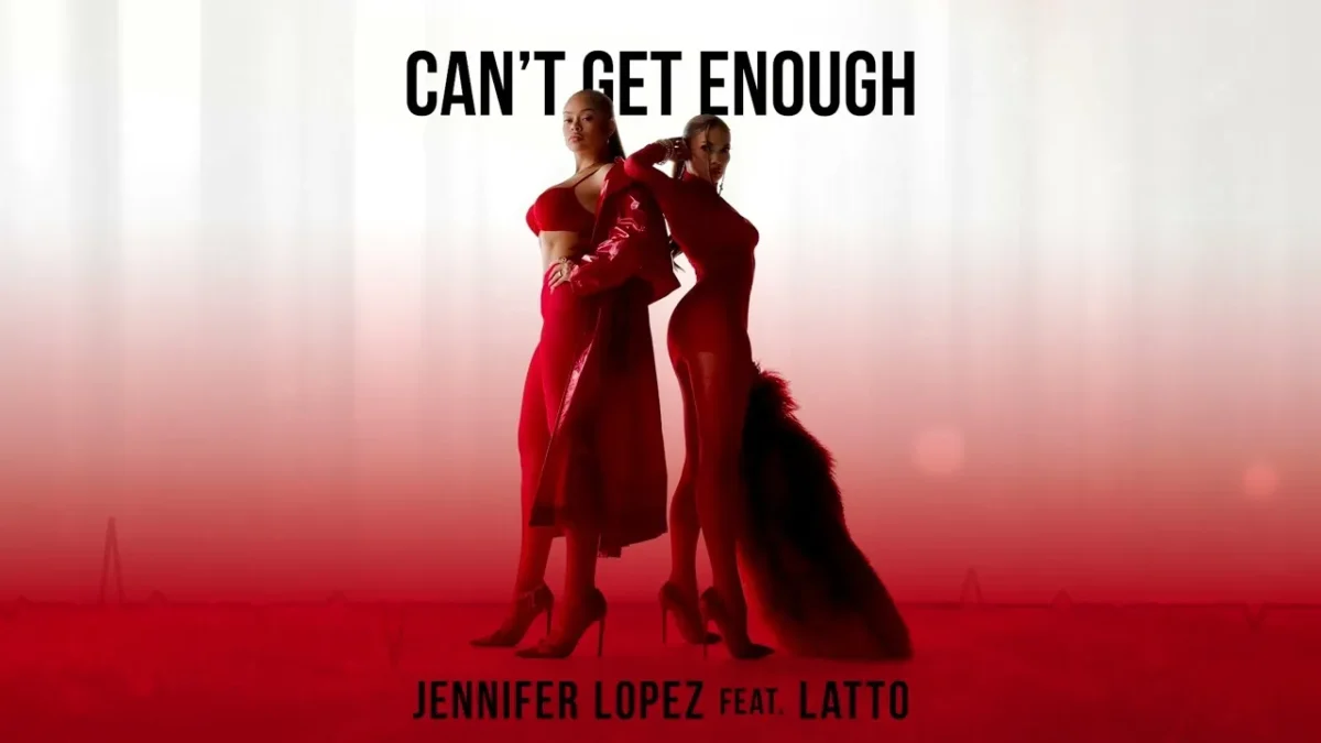 Jennifer Lopez – Can’t Get Enough Ft. Latto Jennifer Lopez – Can’t Get Enough Ft. Latto