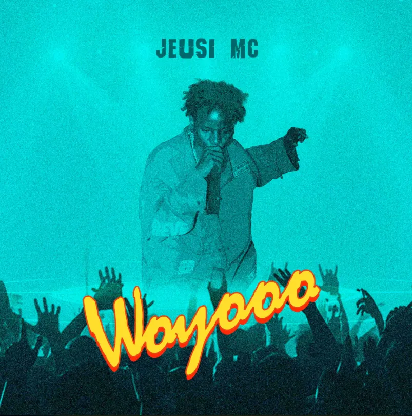 Jeusi Mc - Woyooo Jeusi Mc - Woyooo
