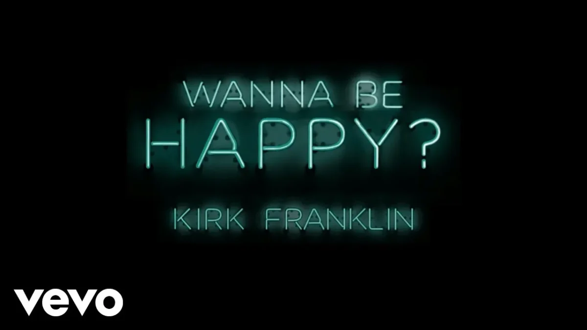 Kirk Franklin – Wanna Be Happy? Kirk Franklin – Wanna Be Happy?