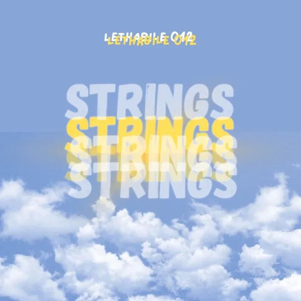 Lethabile 012 – Strings Lethabile 012 – Strings