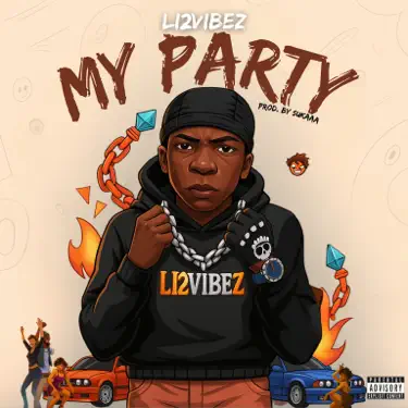 Li2vibez – My Party Li2vibez – My Party