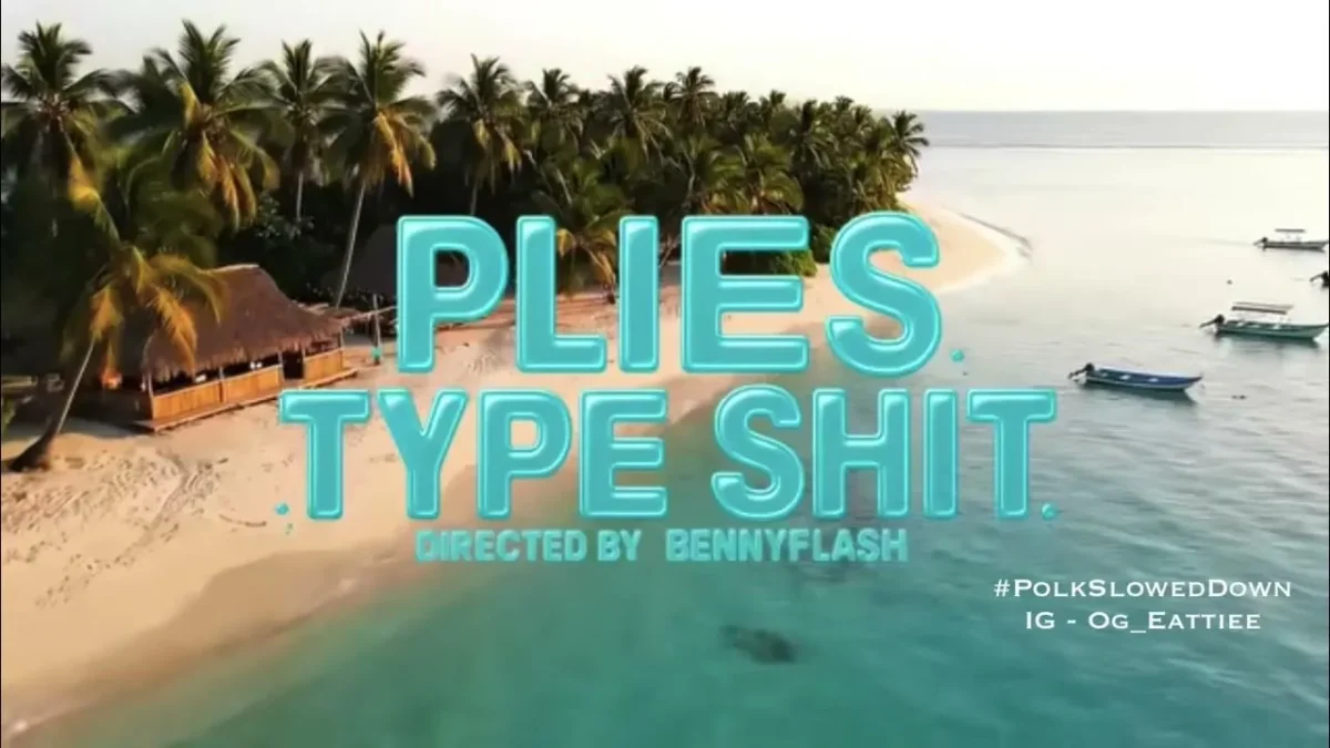 Plies – Type Shit Plies – Type Shit