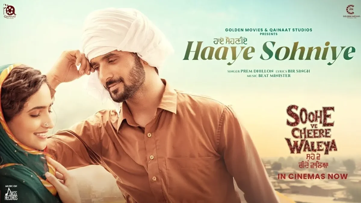 Prem Dhillon – Haaye Sohniye (From “Soohe Ve Cheere Waleya”) Ft. Bir Singh & Beat Minister Prem Dhillon – Haaye Sohniye (From “Soohe Ve Cheere Waleya”) Ft. Bir Singh & Beat Minister