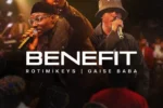 Rotimikeys – Benefit Ft. Gaise Baba