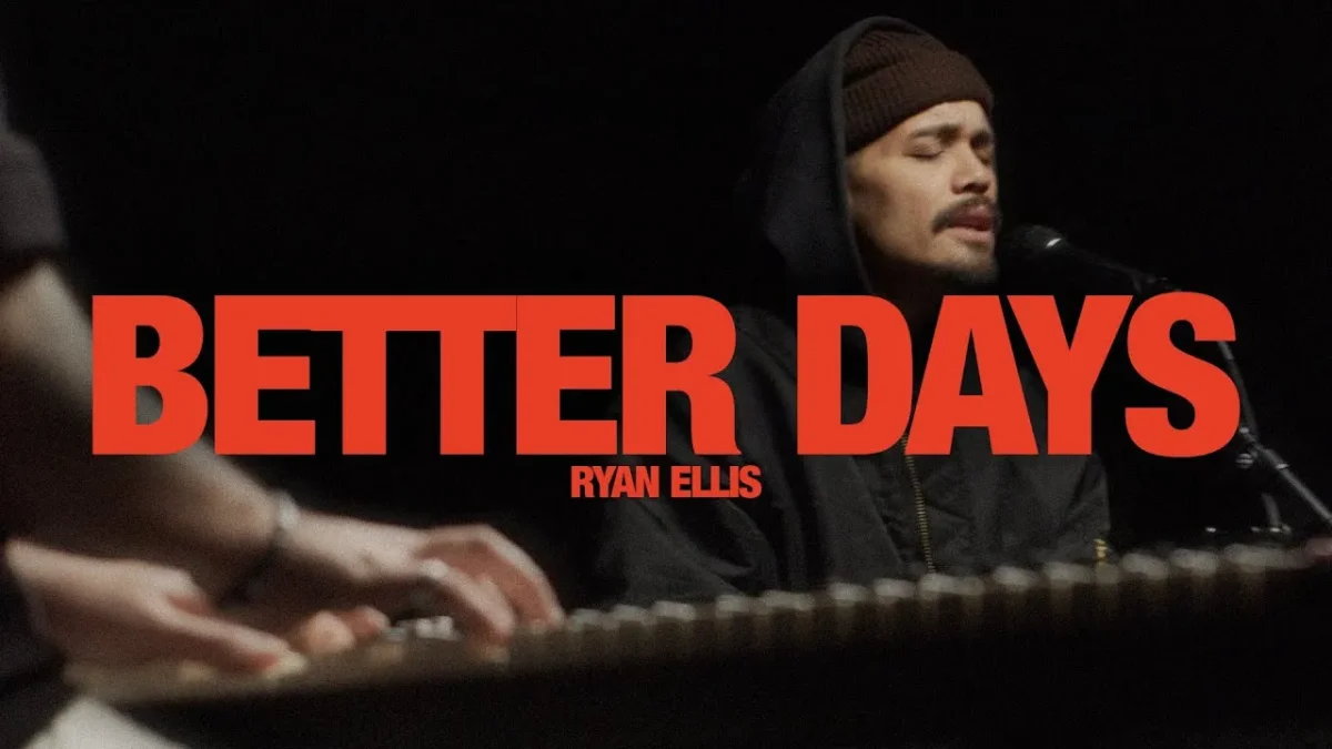 Ryan Ellis – Better Days Ryan Ellis – Better Days
