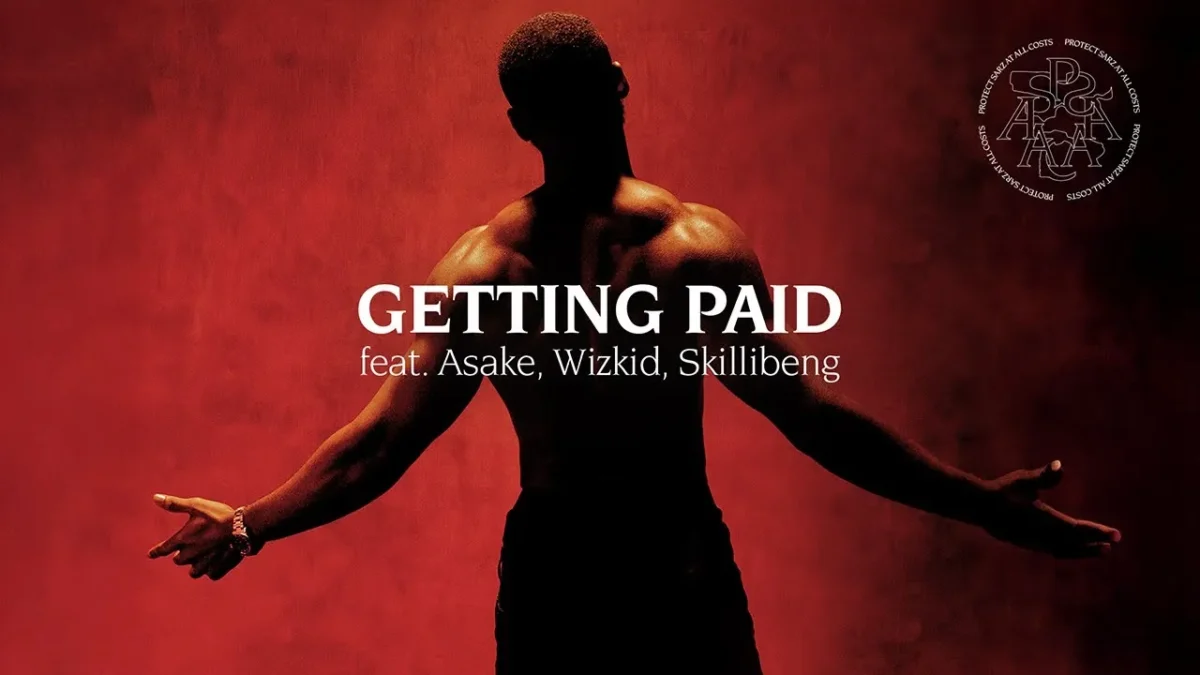 Sarz Sarz - Getting Paid (Choir Version) Ft. Asake, Wizkid, Skillibeng Sarz Sarz - Getting Paid (Choir Version) Ft. Asake, Wizkid, Skillibeng