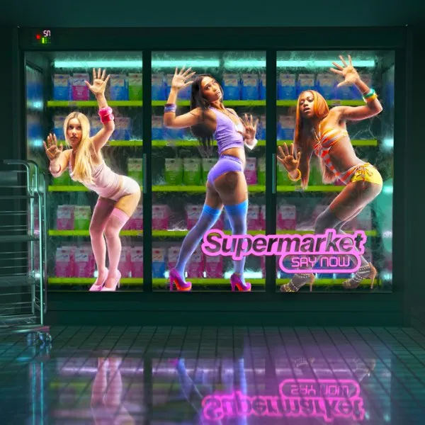 Say Now – Supermarket Say Now – Supermarket