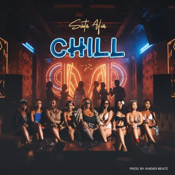 Sista Afia – Chill Sista Afia – Chill