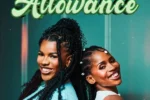 Starr Healer & Lwah Ndlunkulu – Allowance