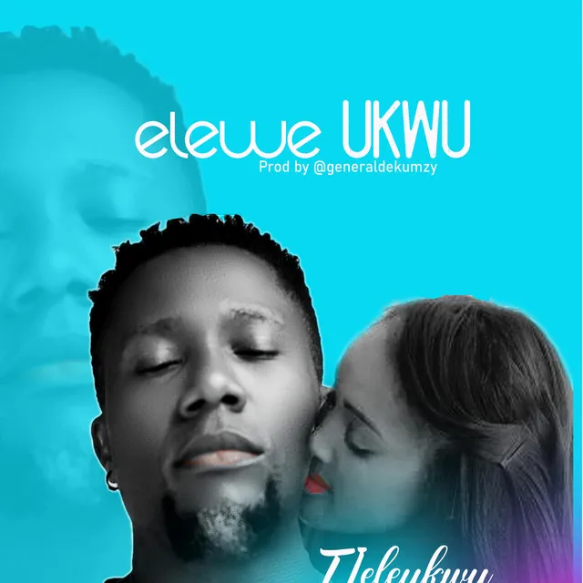 TJ – Elewe Ukwu TJ – Elewe Ukwu