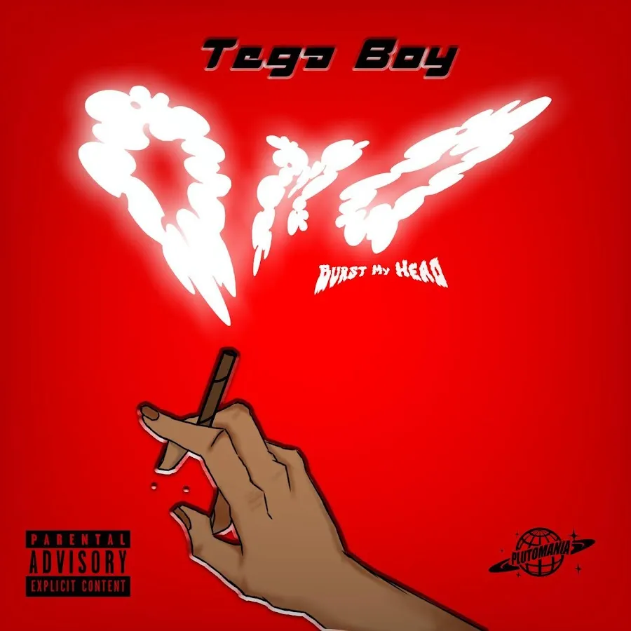 Tega Boi DC – Omo (Burst My Head) Tega Boi DC – Omo (Burst My Head)