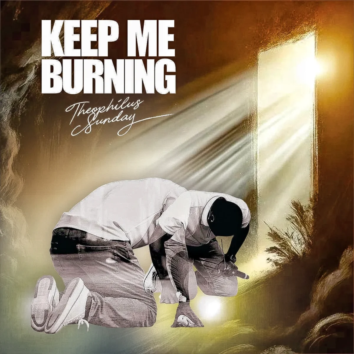 Theophilus Sunday – Keep Me burning Theophilus Sunday – Keep Me burning