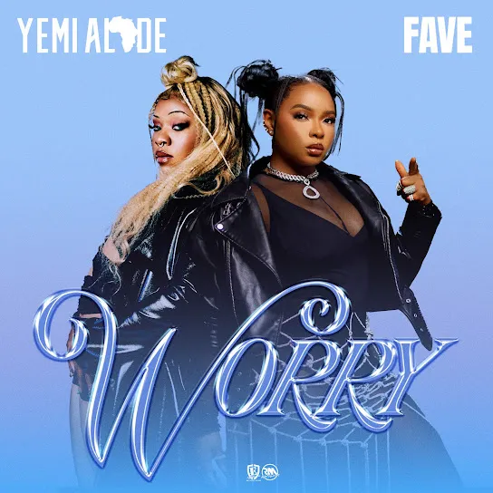 Yemi Alade – Worry Ft. Fave Yemi Alade – Worry Ft. Fave