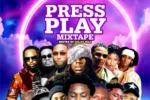 Alabareports Promotion – Press Play Mixtape Ft. DJ Max A.K.A King Of DJS