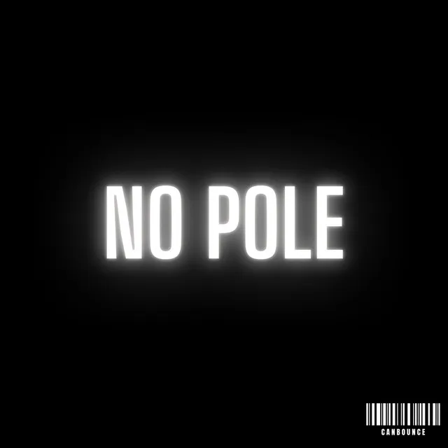 Canbounce – No Pole (Slowed And Reverb)