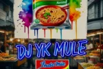 DJ Yk Mule – Indomie Beat