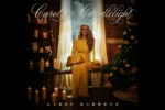 Gabby Barrett – Carols and Candlelight (Deluxe) (Album)