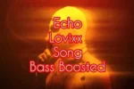 Lovixx – Echo