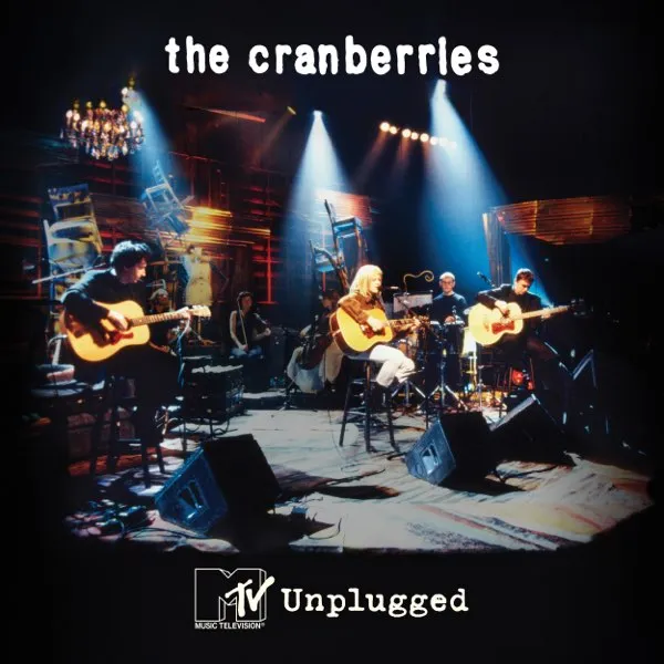 The Cranberries – MTV Unplugged (Album)