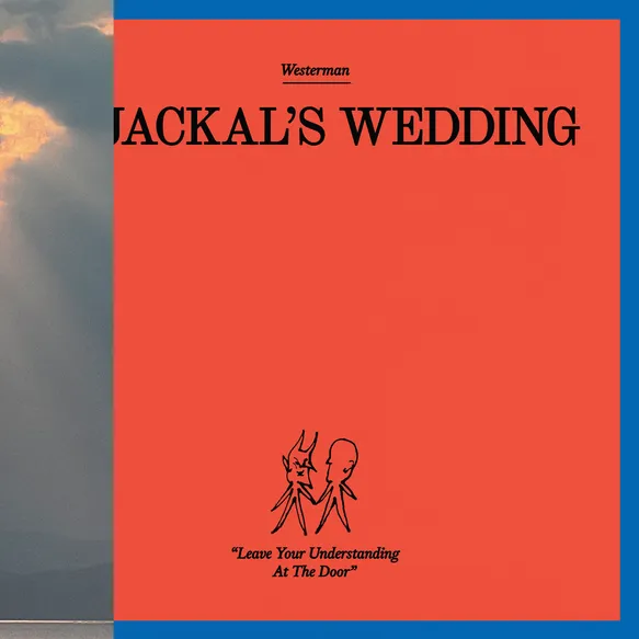 Westerman – A Jackal’s Wedding (Album)