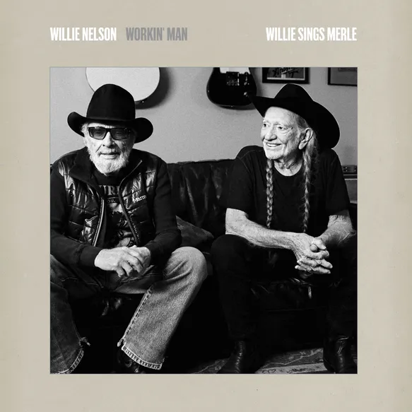 Willie Nelson – Workin' Man: Willie Sings Merle (Album)